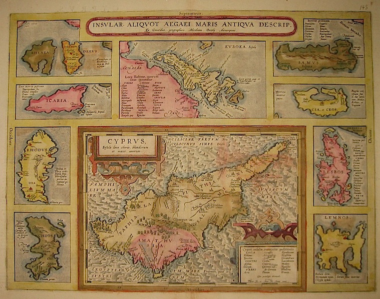 Ortelius Abraham (1528-1598) Insular. Aliquot aegaei maris antiqua descrip. Cyprus, Insula laeta choris, blandorum et mater amorum 1603 Anversa, Jean Baptiste Vrients 